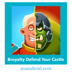Broyalty Defend Your Castle